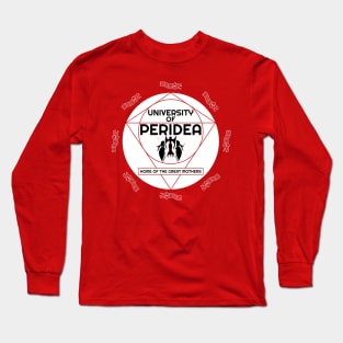 University of Peridea ✅ Home of the Great Mothers Long Sleeve T-Shirt